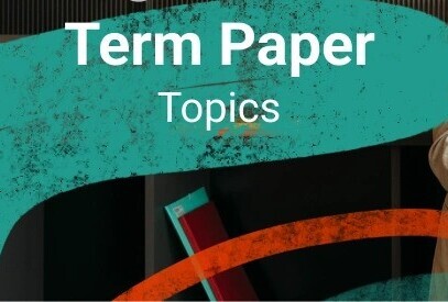 Term Paper Topics